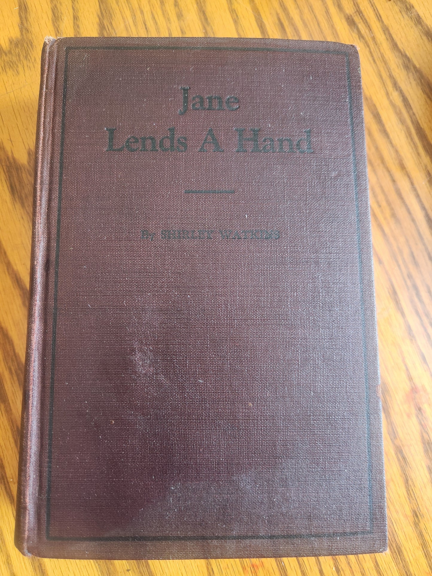 Jane Lends A Hand by Shirley Watkins 1923 Goldsmith Publishing Co Vintage Book
