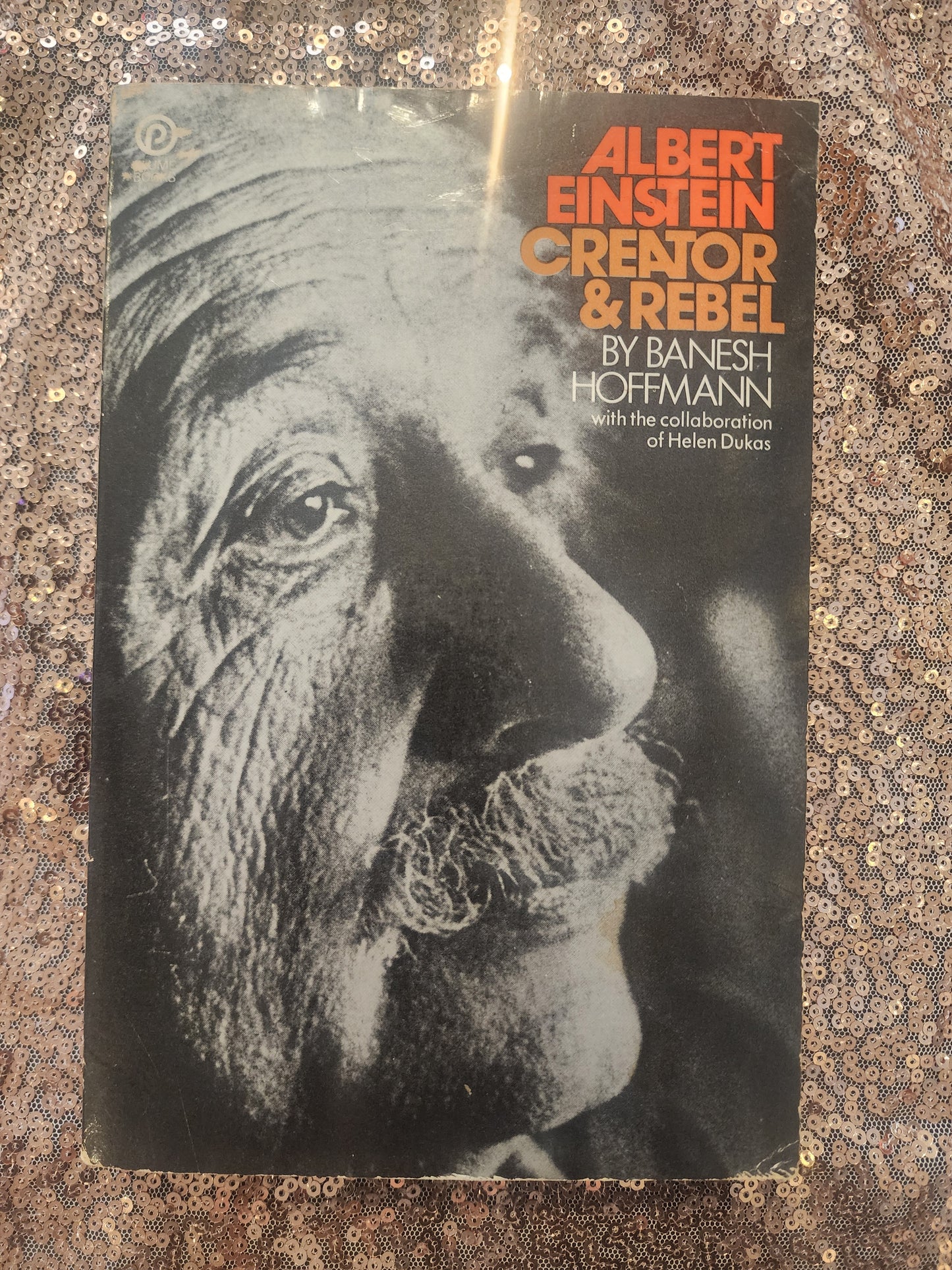 Albert Einstein: Creator & Rebel by Banesh Hoffman  Helen Dukas 1973 1st printing