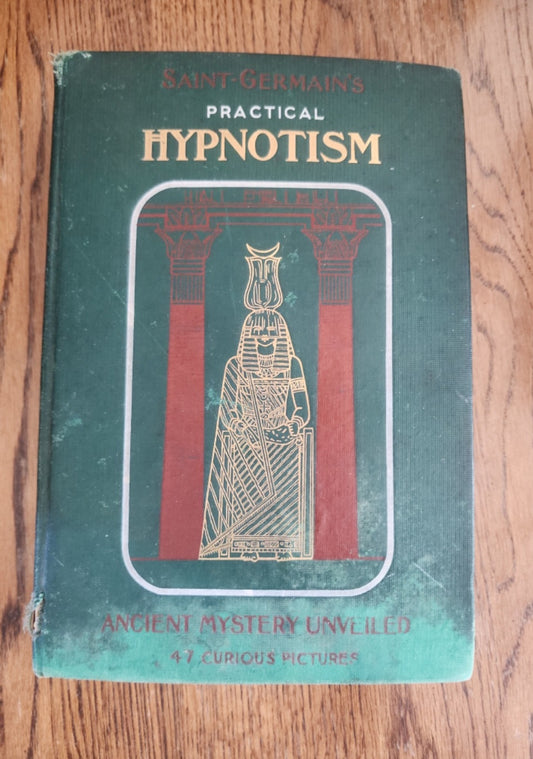 Antique 1901 Practical Hypnotism Hardcover Book - Occult & Mesmerism