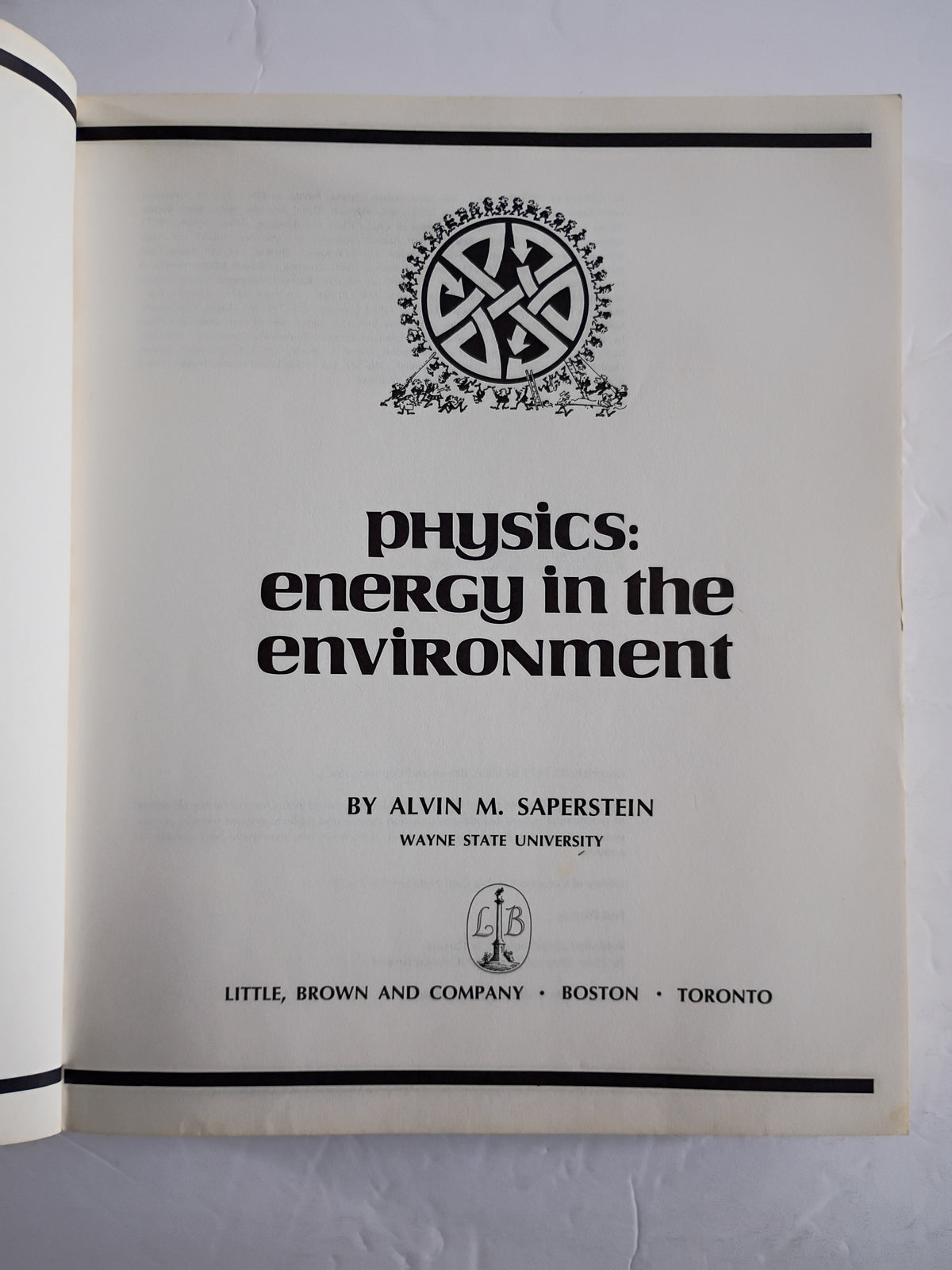 Physics: Energy in the Environment by Alvin M. Saperstein 1975