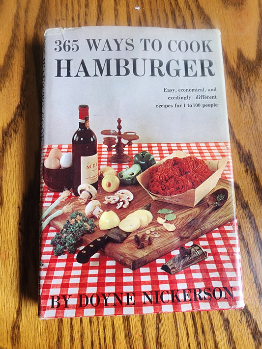 Vintage 365 ways to cook hamburger and other ground meat by Doyne Nickerson 1960