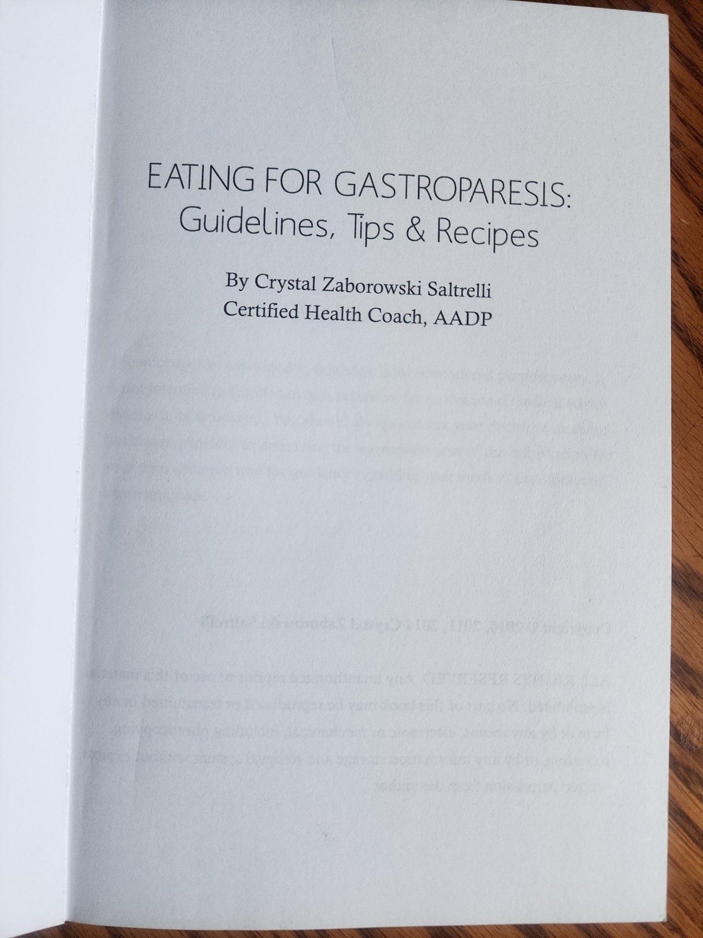 Eating for Gastroparesis: Guidelines, Tips & Recipes softcover Cook Book by Crystal Zaborowski