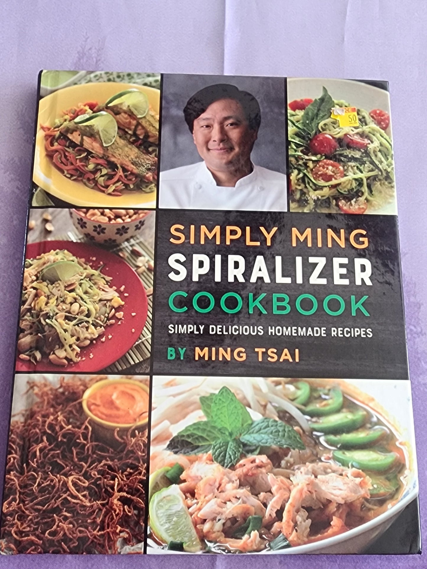 Simply Ming Quick and Healthy Spiralizer Cookbook homemade recipes