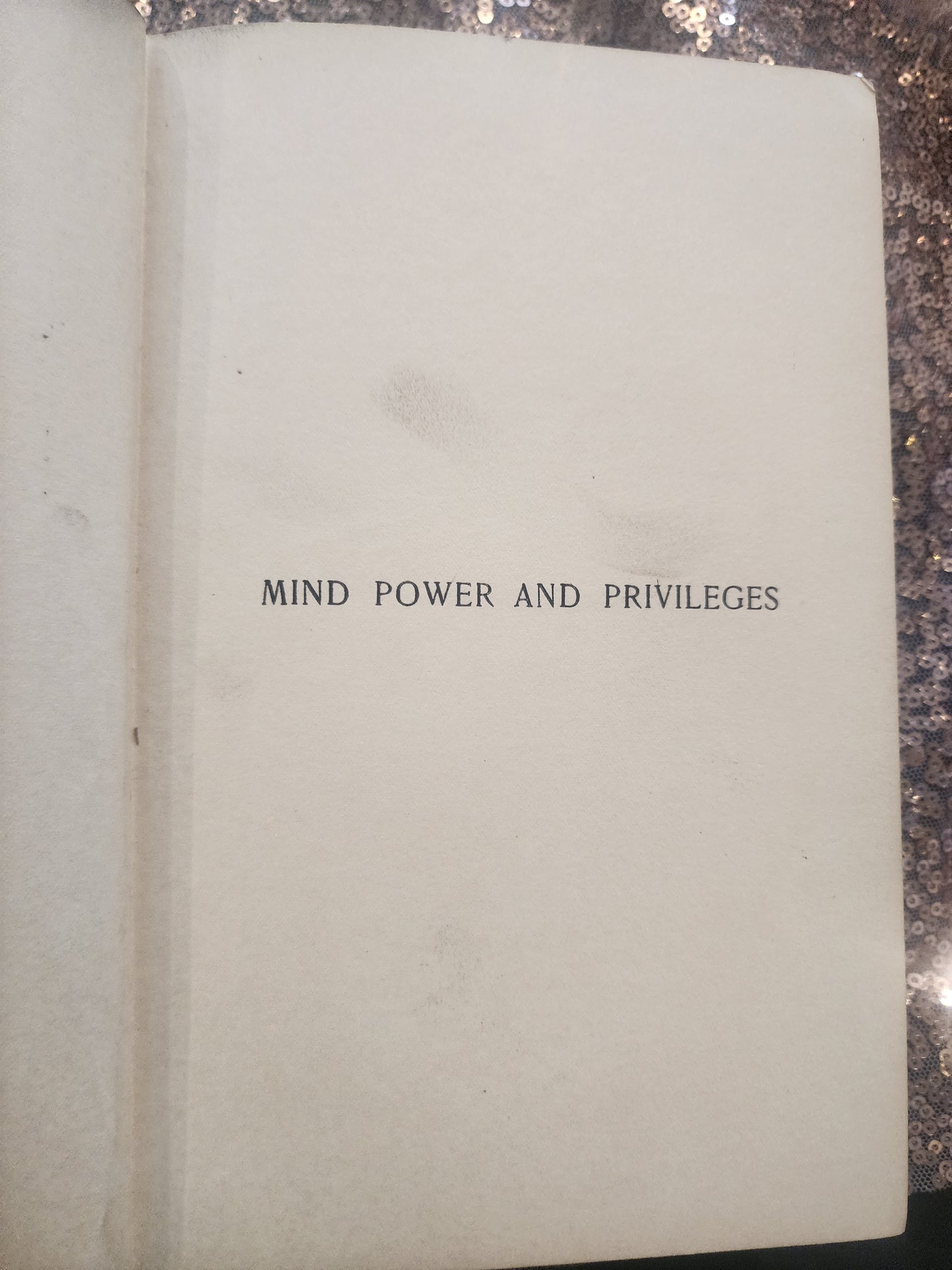 Antique 1902 Mind Power and Privileges Albert B. Olston First Ed Metaphysics HB