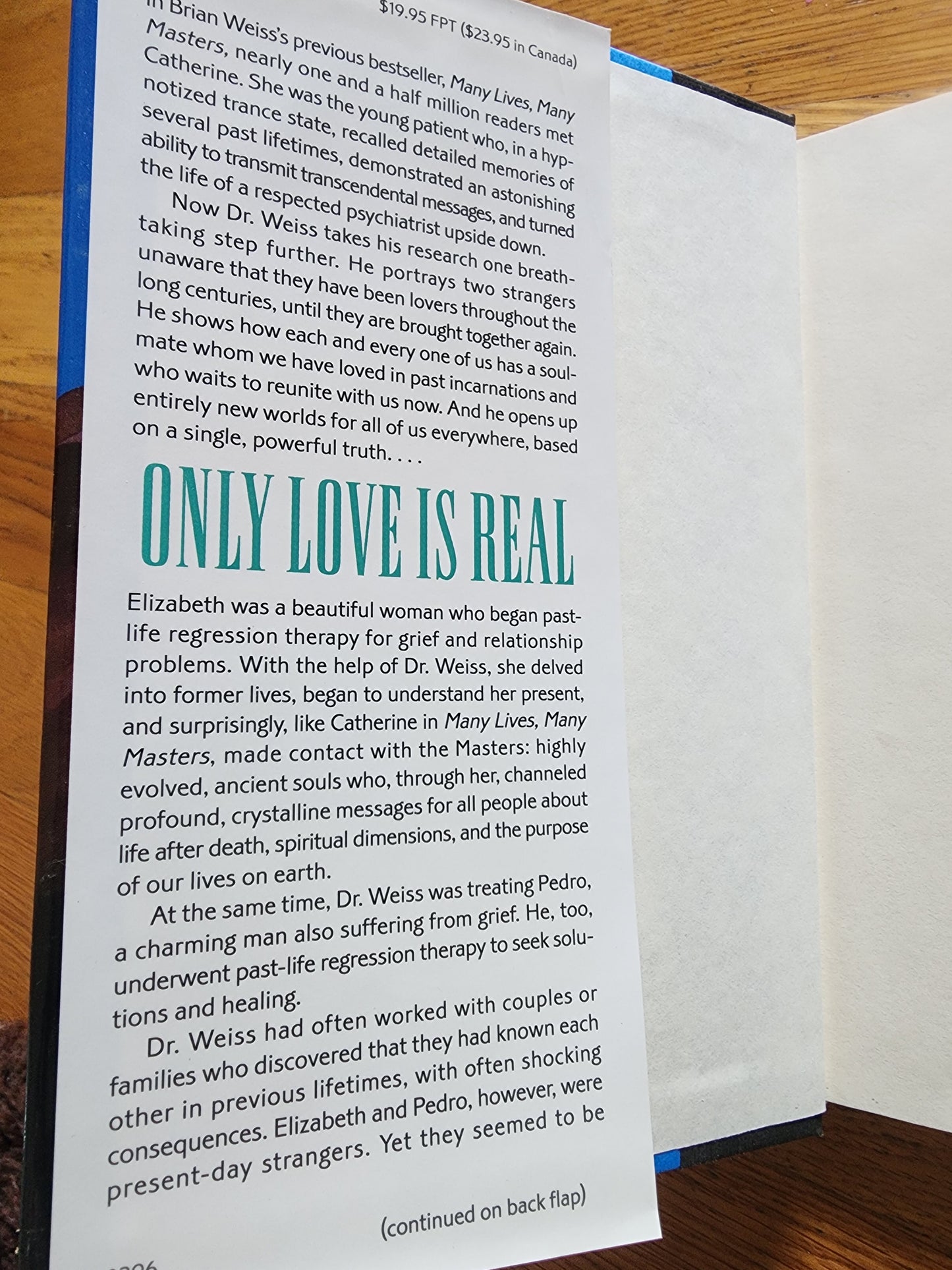 Only Love Is Real: A Story of Soulmates Reunited. HB book  on Reincarnation