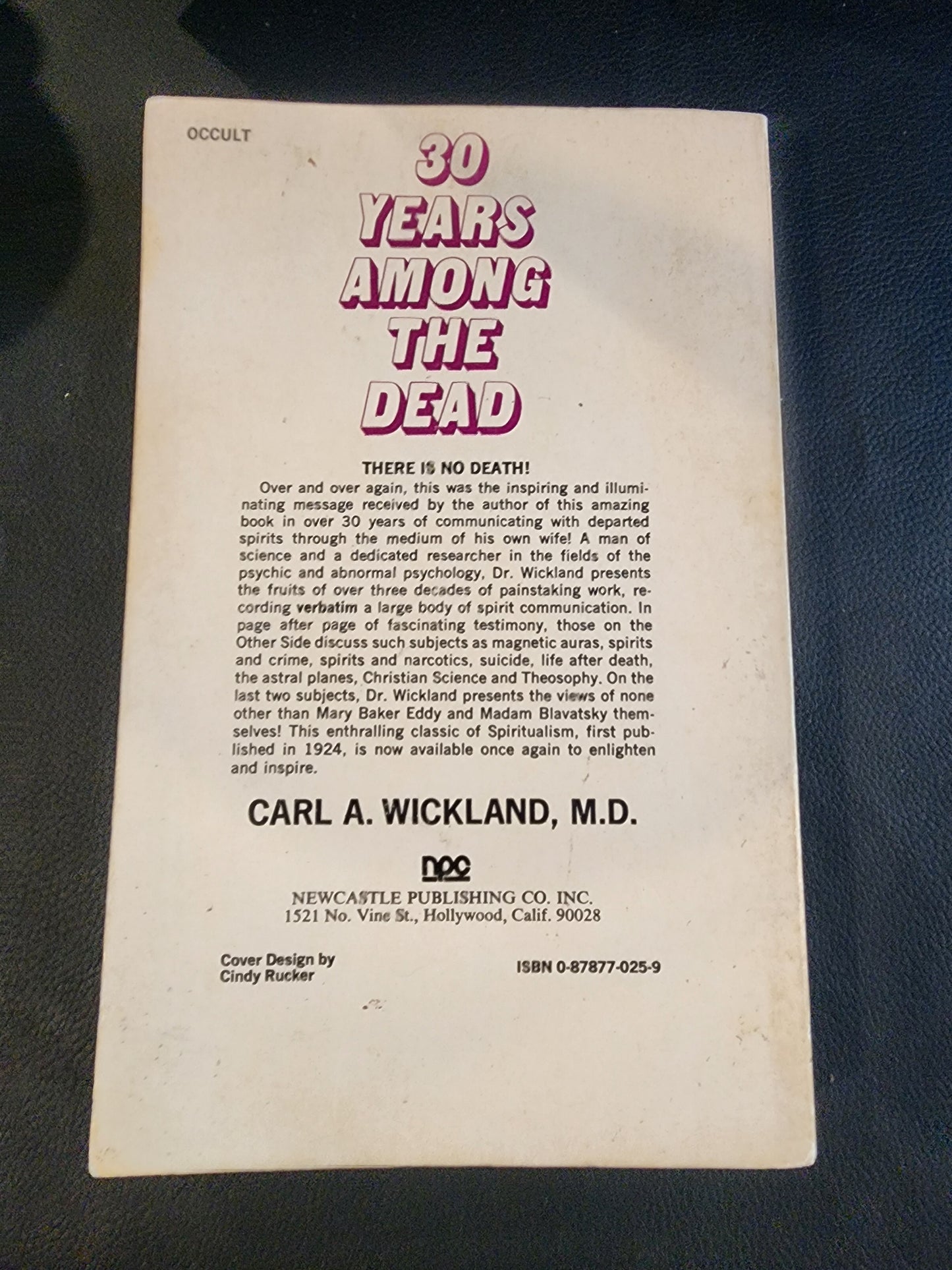 Thirty Years Among the Dead by Carl A. Wickland (1974) soft cover book