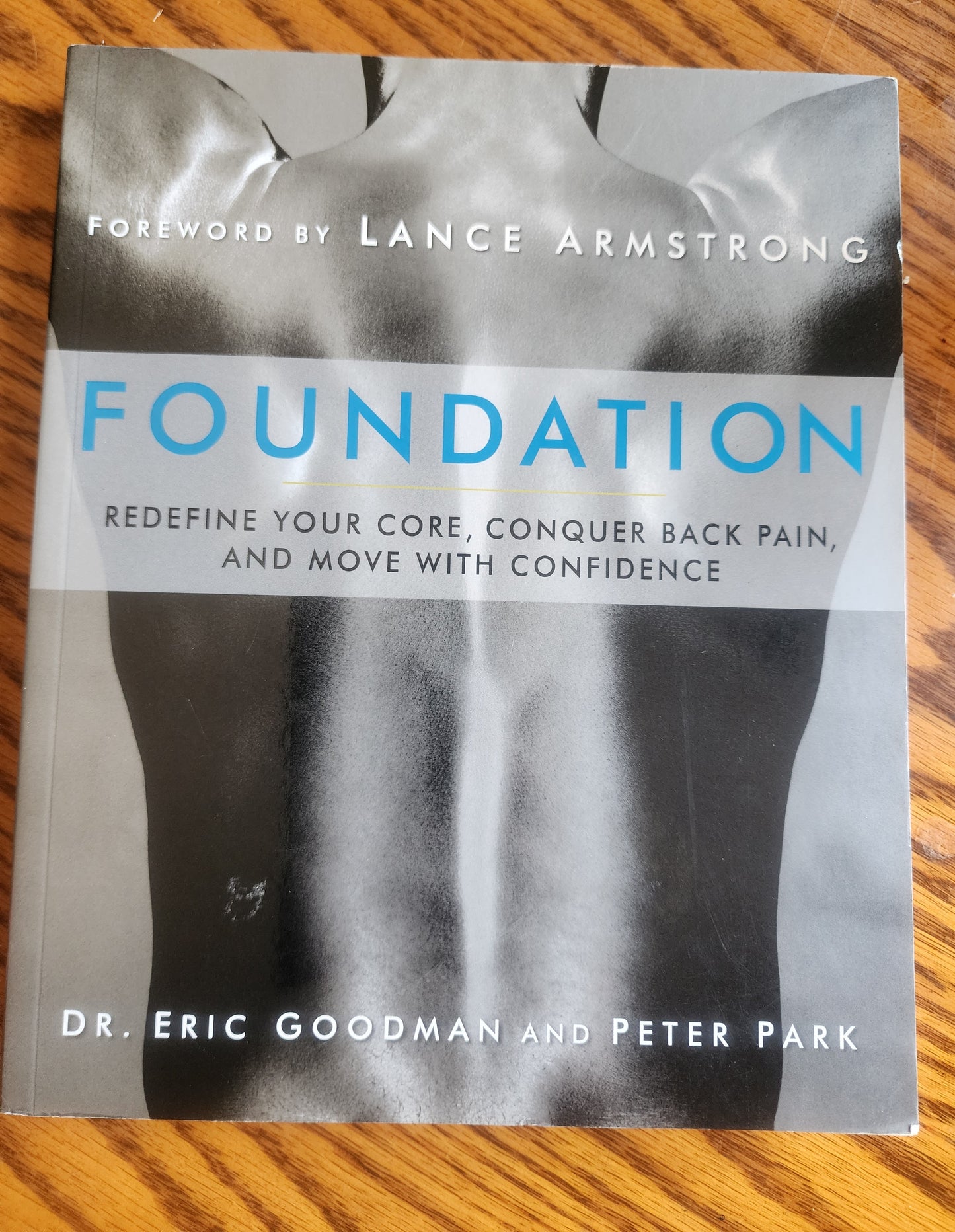 Foundation: Redefine Your Core, Conquer Back Pain, and Move with Confidence book