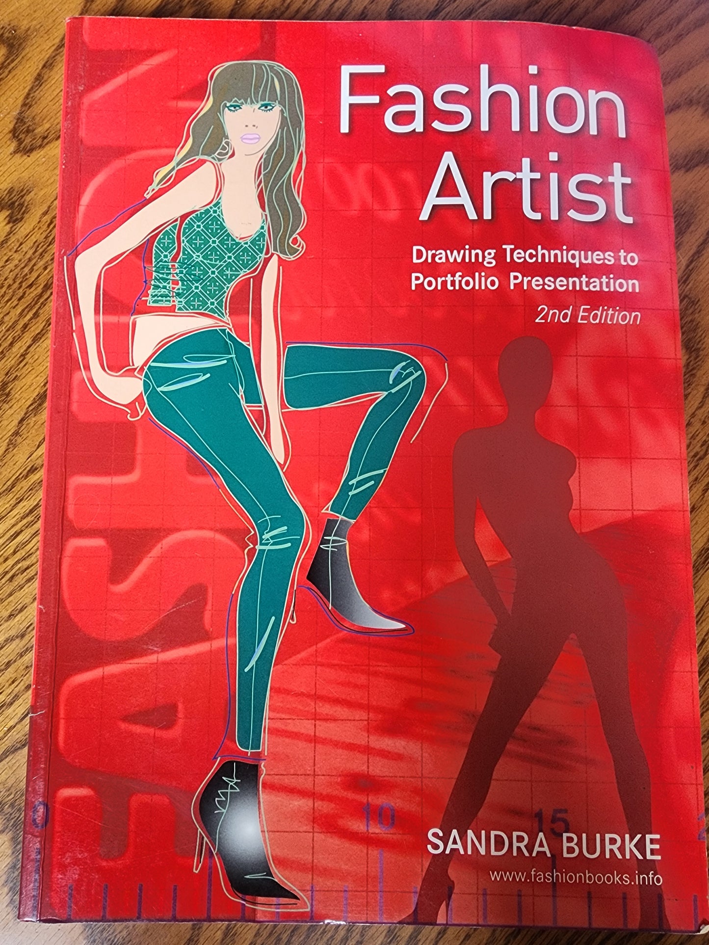Fashion Artist, Drawing Techniques to Portfolio Presentation, 2nd Ed, 2008 book