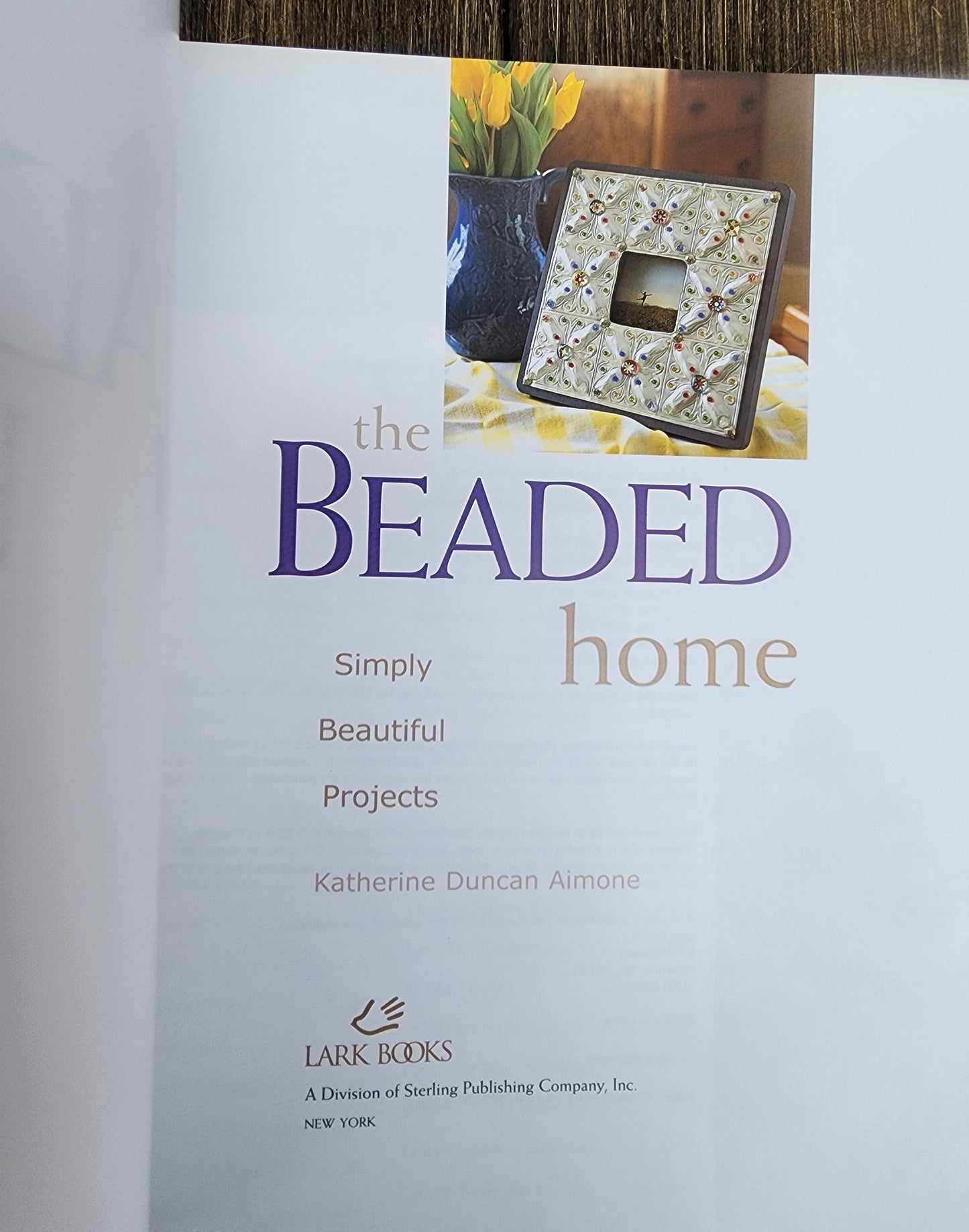 Beaded Home: Simply Beautiful Projects by Katherine Duncan Aimone Softcover Book