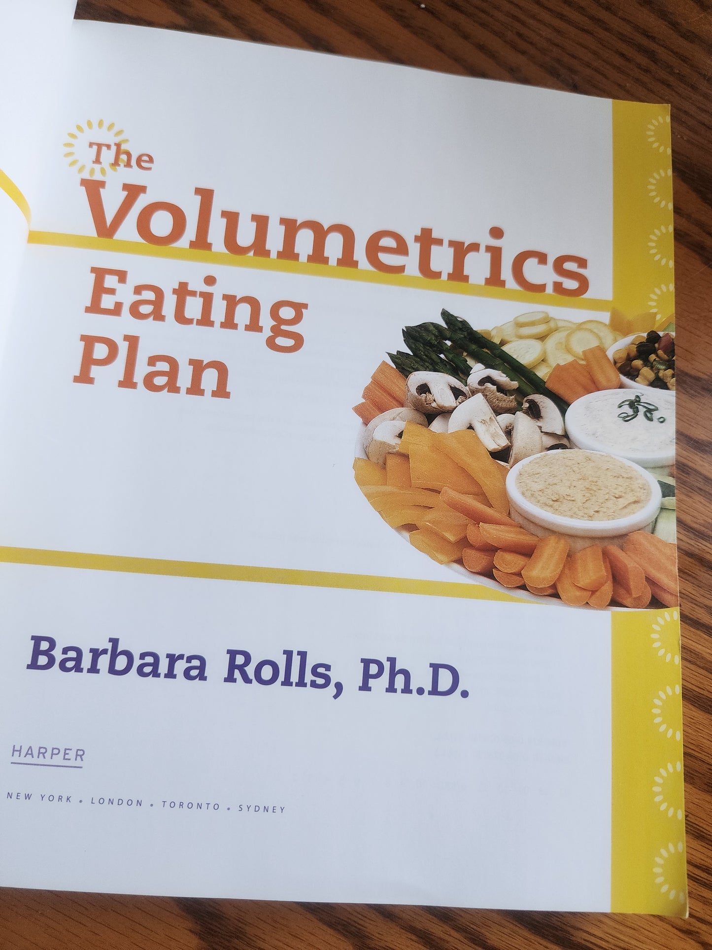 Volumetrics Eating Plan : Techniques & Recipes for Feeling Full on Fewer Calorie book
