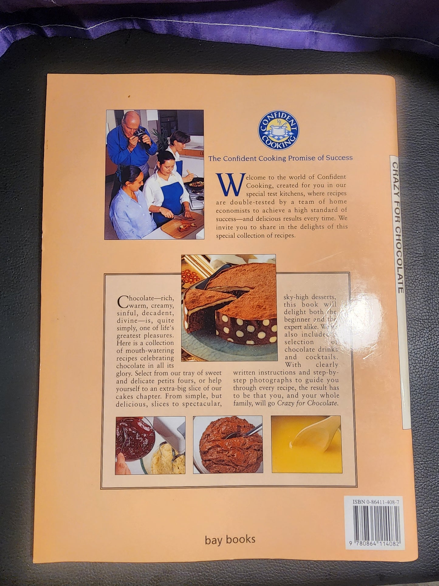 Crazy for Chocolate  step by step Cookbook: cakes biscuits ,desserts & petits fours