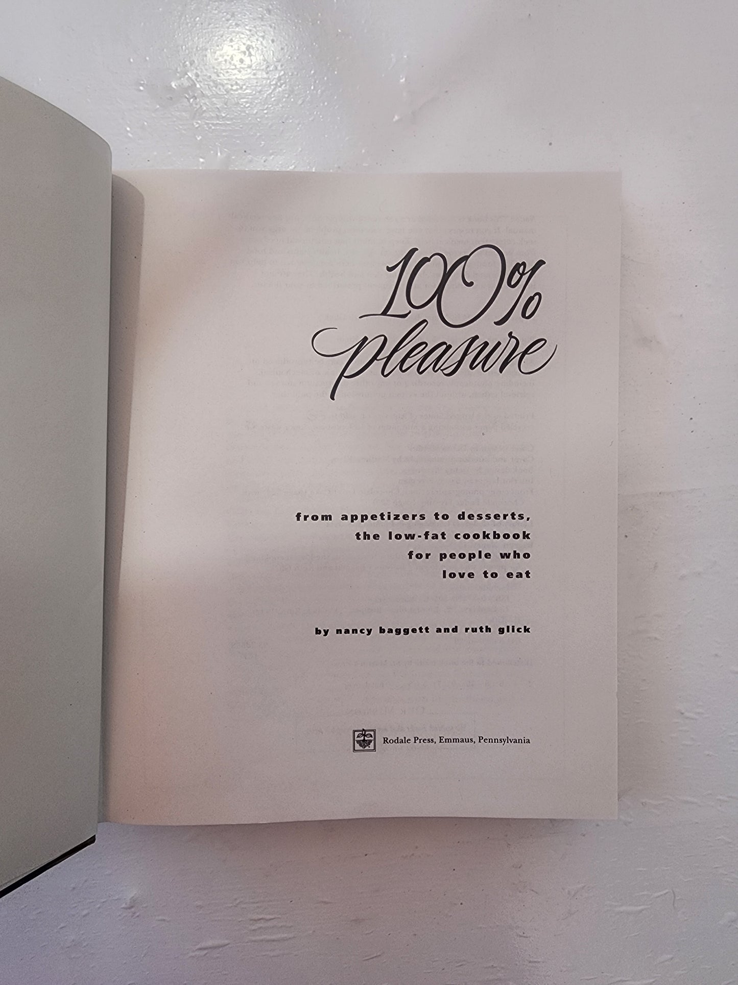100% Pleasure Cookbook Nancy Baggett Ruth Glick Hardcover Appetizers Dessert 1994