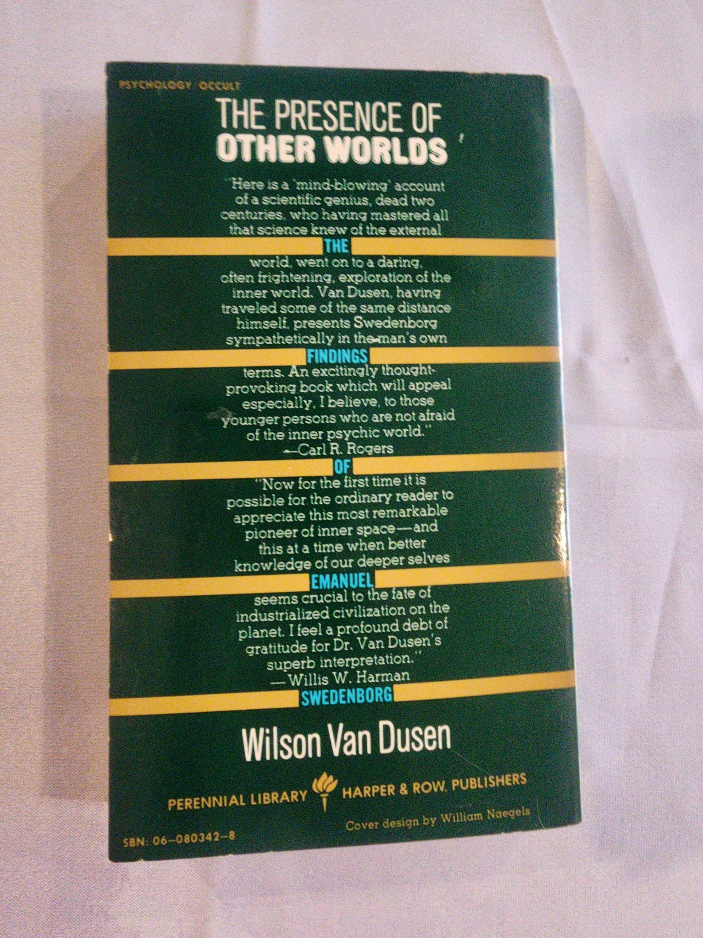 The presence of other Worlds the finding of Emanuel Swedenborg by Wilson Van Dusen paperback book