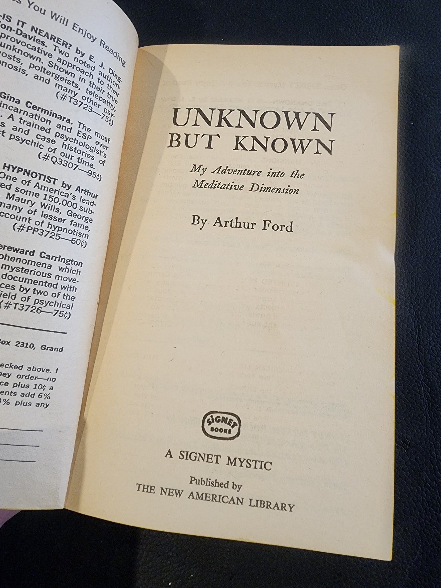 Unknown But Known My Adventure Into the Meditative Dimension 1968 by A. Ford