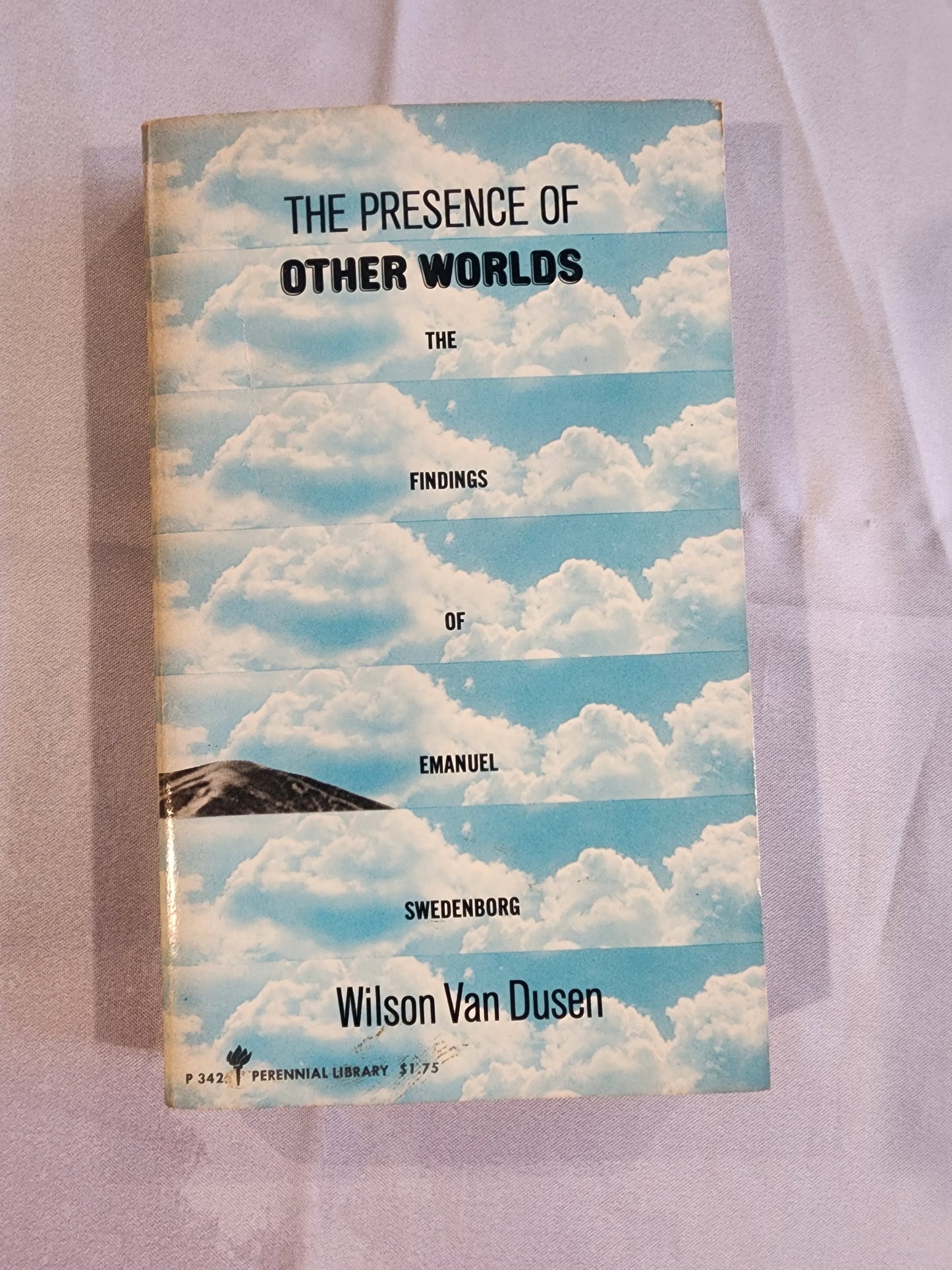 The presence of other Worlds the finding of Emanuel Swedenborg by Wilson Van Dusen paperback book