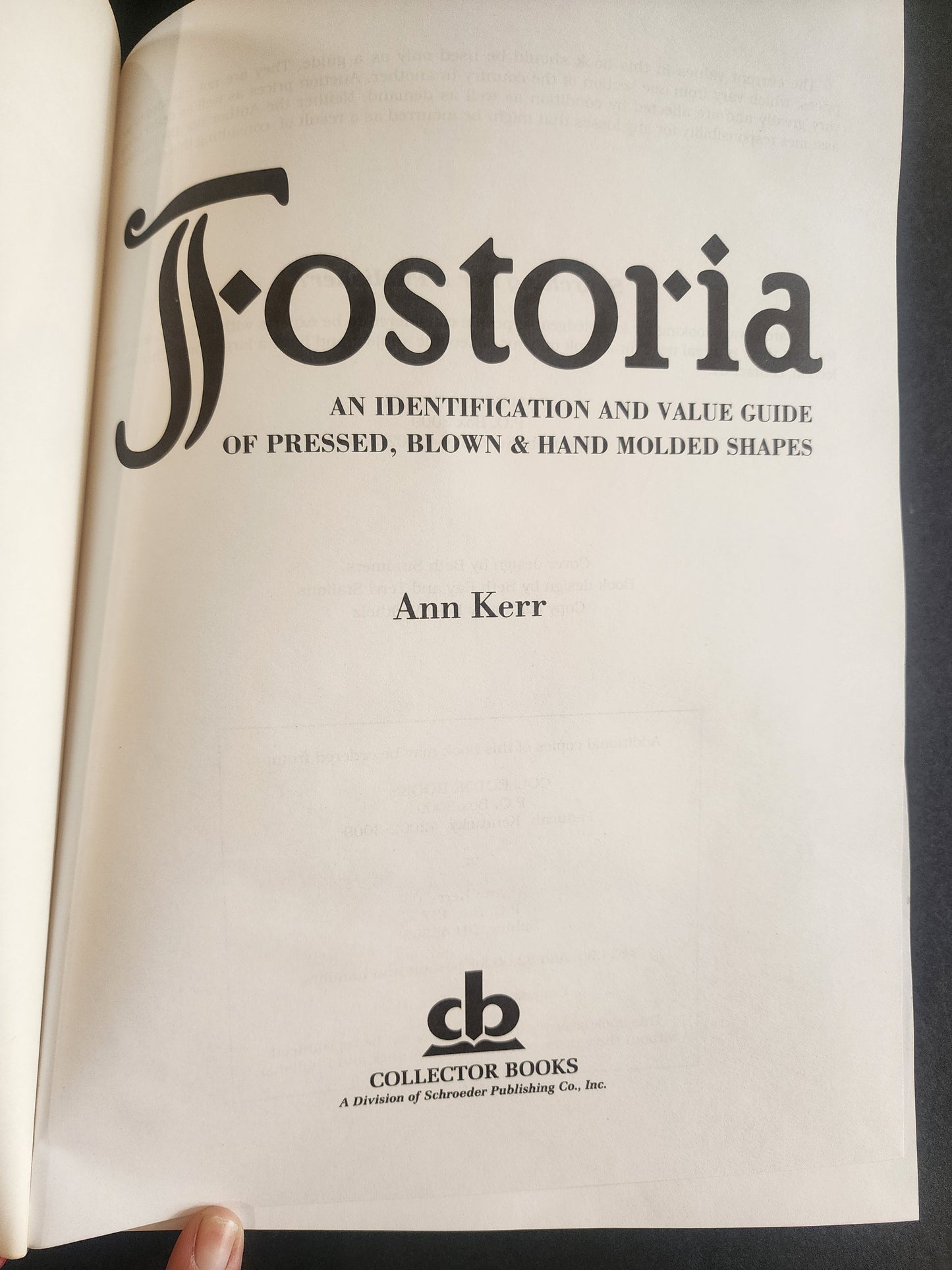 Fostoria: An Identification and Value Guide of Pressed, Blown & Hand Molded Shapes HC Book