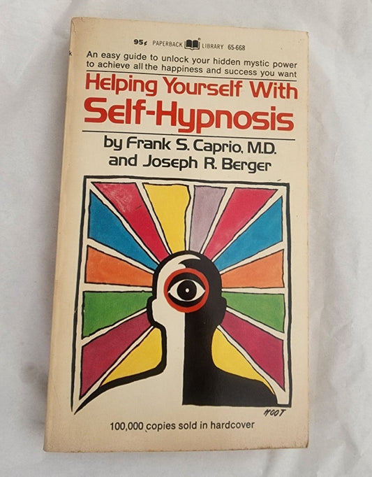 Helping Yourself with Self-Hypnosis pb book by Frank s. Caprio 1971