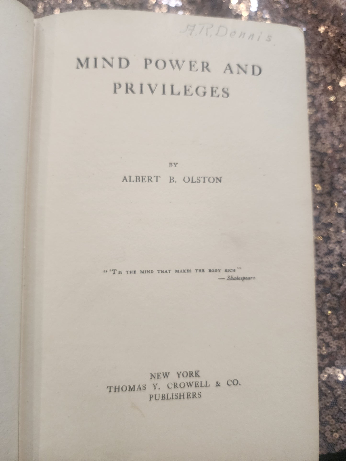 Antique 1902 Mind Power and Privileges Albert B. Olston First Ed Metaphysics HB
