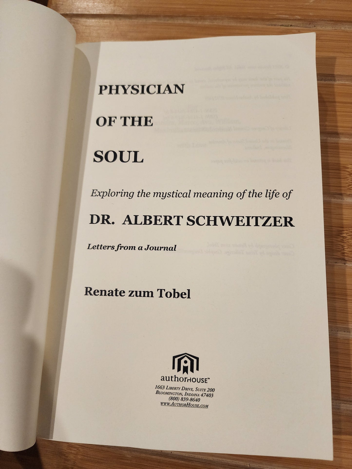 Physician of the Soul Albert Schweitzer Biography Letters Journal Renate Tobel