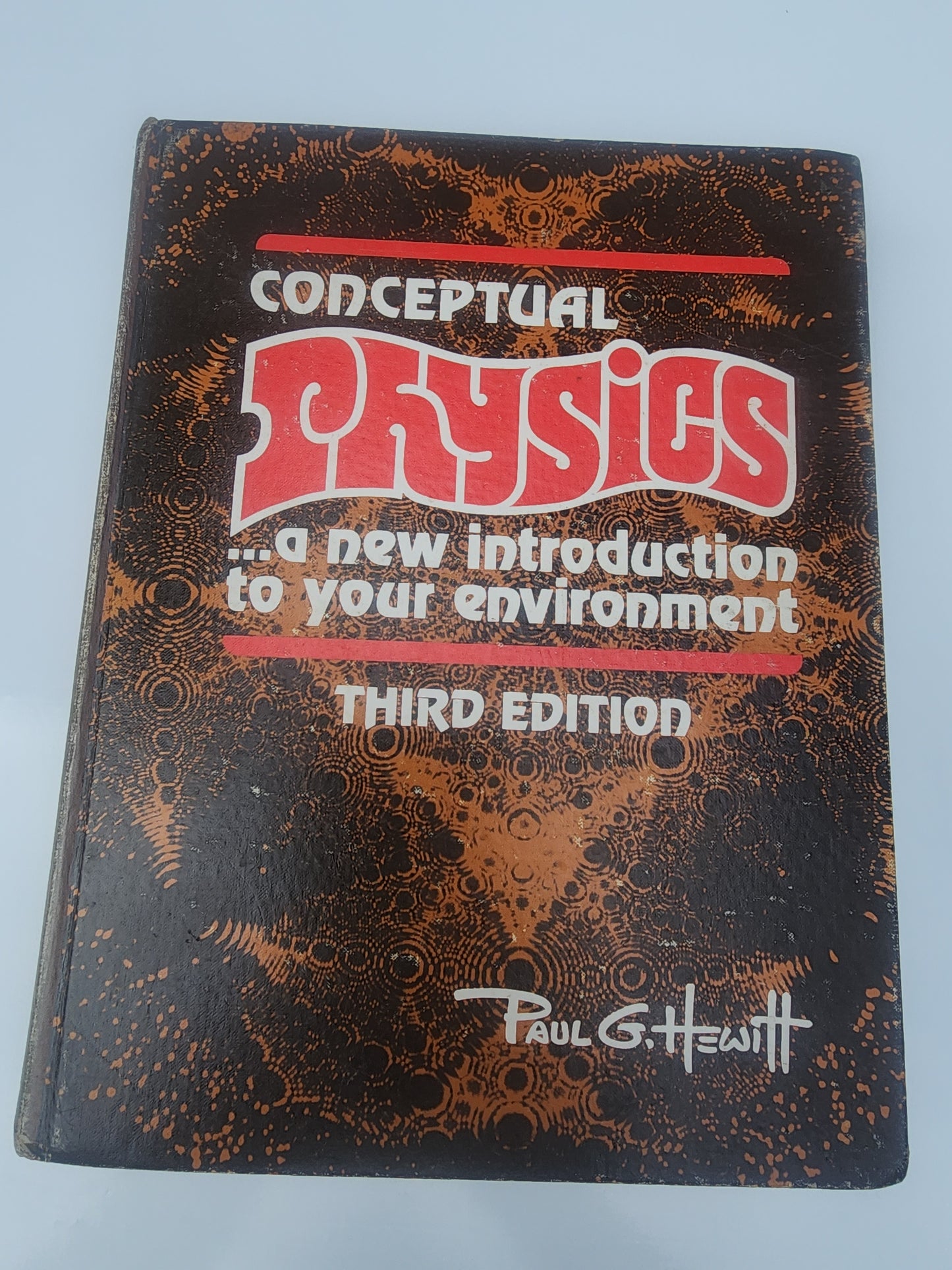 Conceptual Physics by Paul G. Hewitt 1977 3rd ed, 2nd printing Textbook