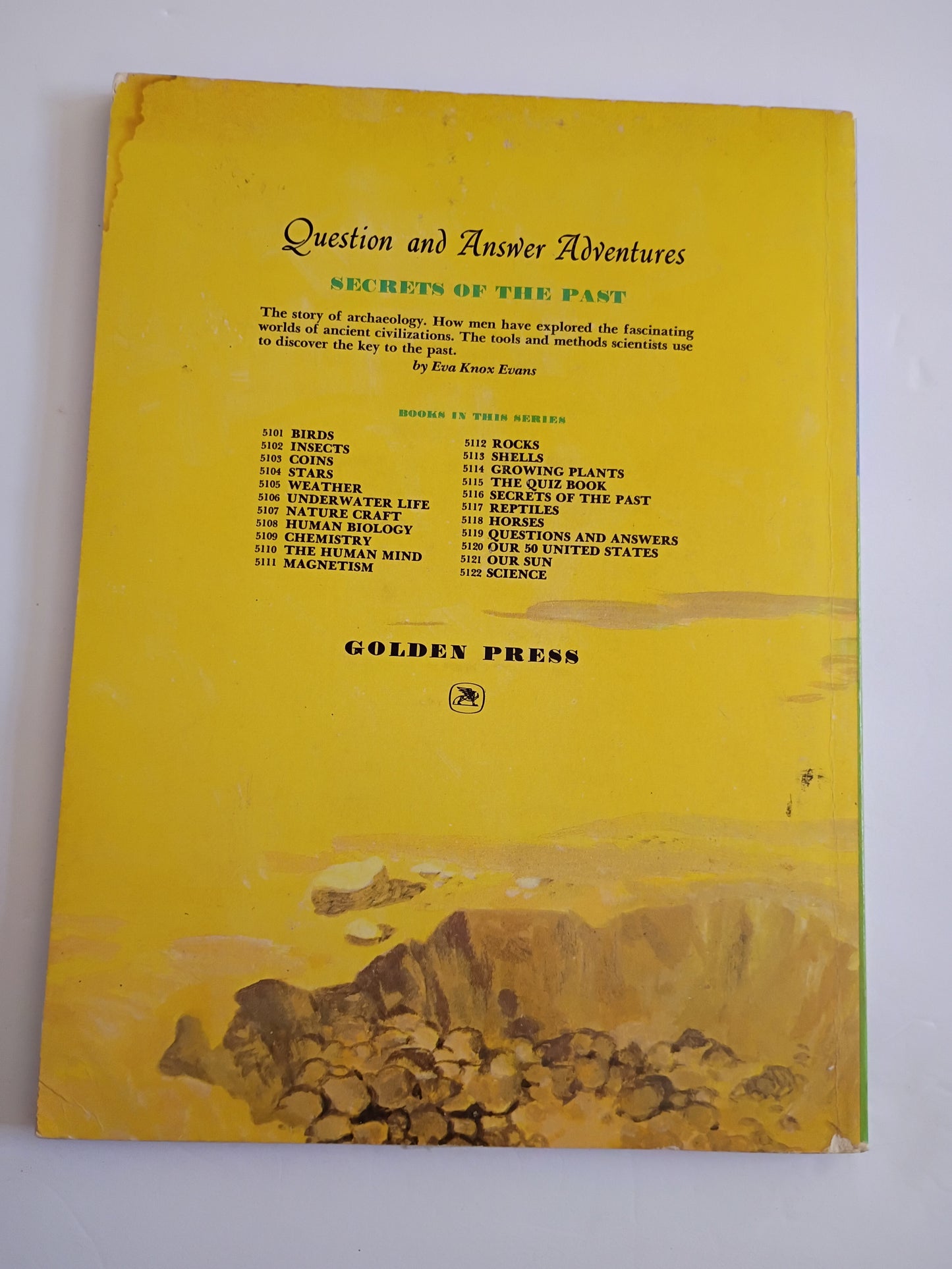 Secrets of the Past: The Fascinating World of Archaeology Golden Book 1965