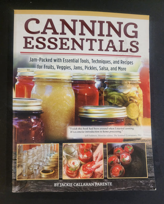 Canning Essentials Book: Tools, Techniques & Recipes - very good condition