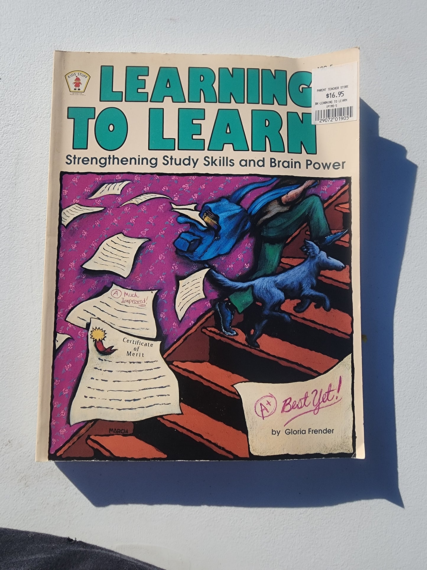 Learning to Learn : Strengthening Study Skills and Brain Power by Gloria Frender